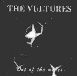 The Vultures : Out of the Ashes